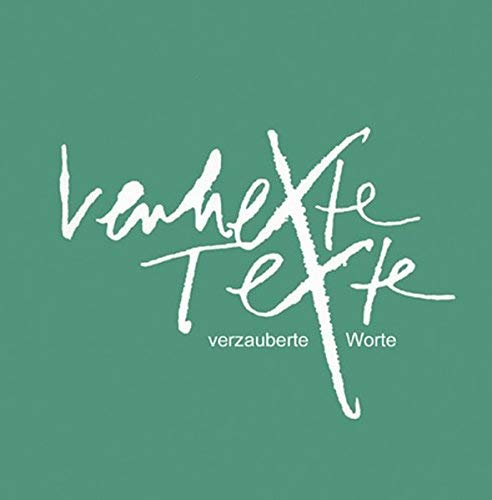 Verhexte Texte - verzauberte Worte Contemporary literature