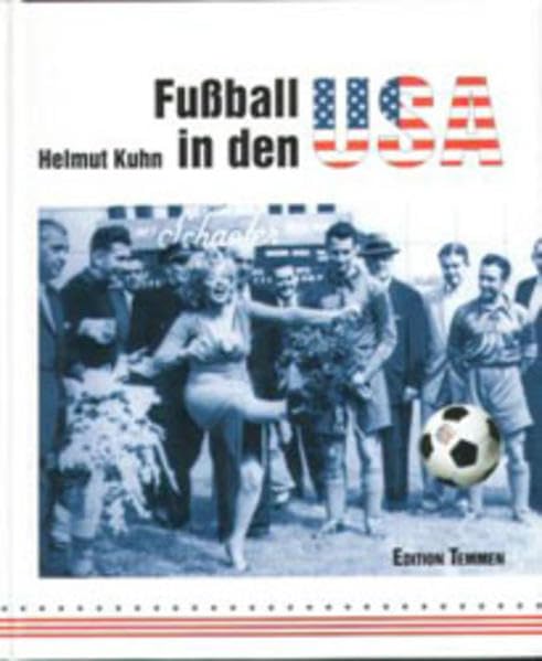 Fussball in den USA Leisure & Fun