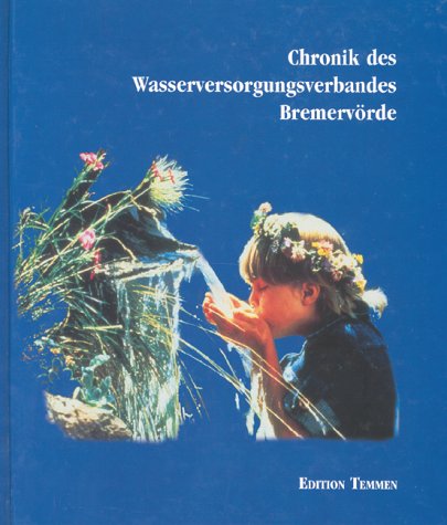 Chronik des Wasserversorgungsverbandes Bremervörde 1958-1993 Books
