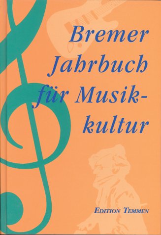 Bremer Jahrbuch für Musikkultur, Bd.2, 1996 Books