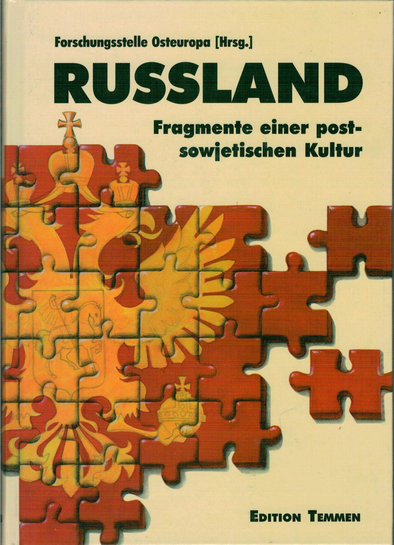 Rußland: Fragmente einer postsowjetischen Kultur Law
