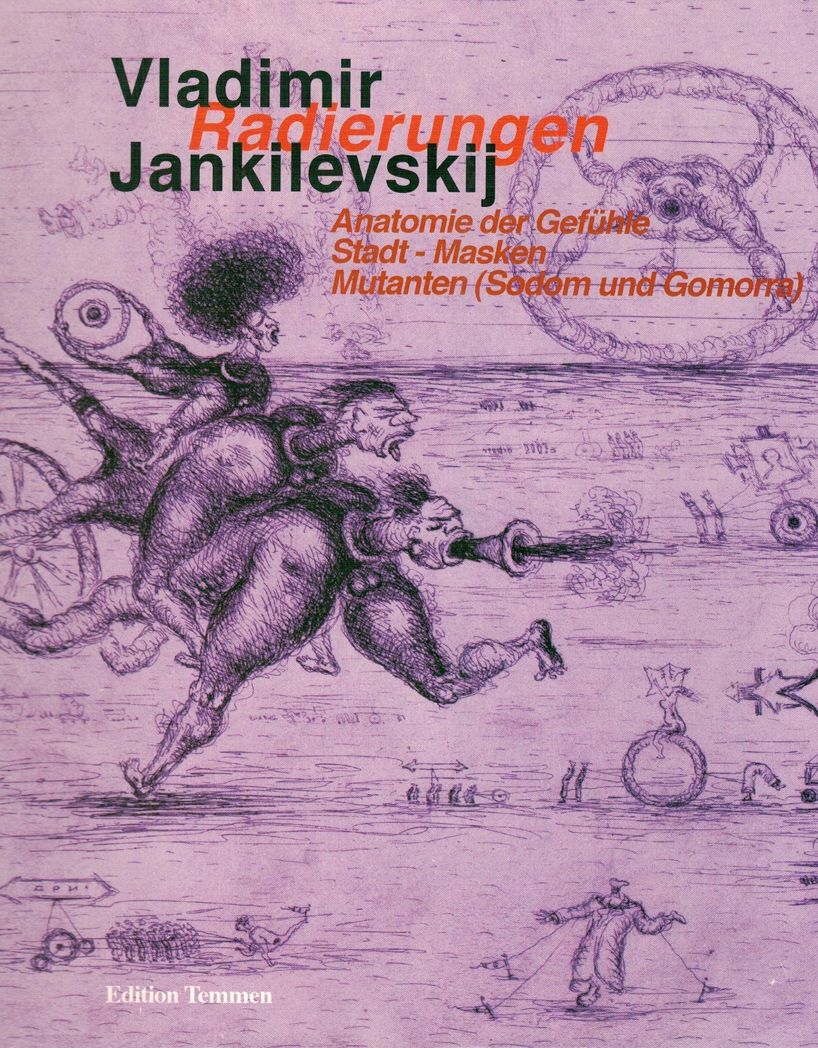 Vladimir Jankilevskij: Radierungen - Anatomie der Gefühle / Stadt - Masken / Mutanten (Dokumentationen zur Kultur und Gesellschaft im östlichen Europa) Film, Art & Culture