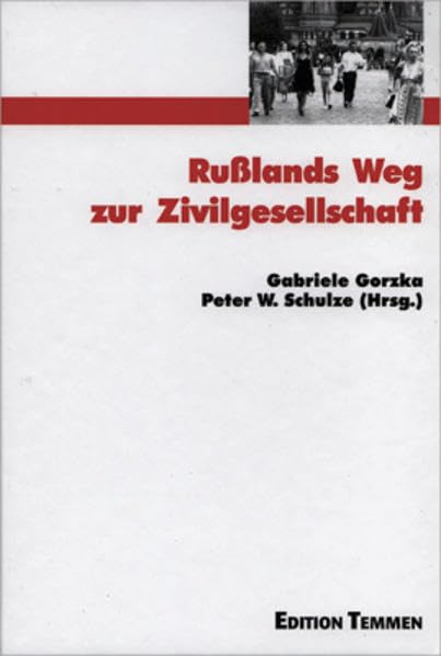 Russlands Weg zur Zivilgesellschaft: Zentralismus, Regionale Eigendynamik. Staatsfunktionen, Privatwirtschaft. Rechtsstrukturen und Normen in einer Zivilgesellschaft. Partikularinteressen, Gemeinwohl Law