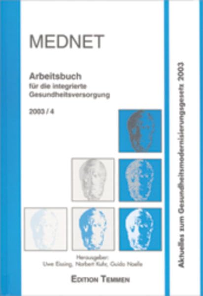 Mednet 2003/04. Arbeitsbuch für die integrierte Gesundheitsversorgung Business, Finance & Career