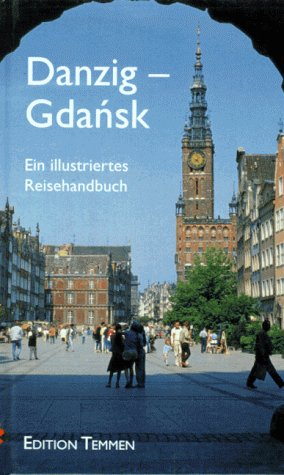 Danzig /Gdansk: Stadt an der Bucht Travel