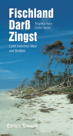 Fischland, Darss, Zingst: Land zwischen Meer und Bodden Travel