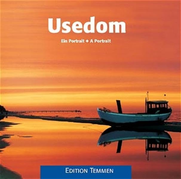 Usedom: Ein Portrait. A Portrait Leisure, Home & Garden