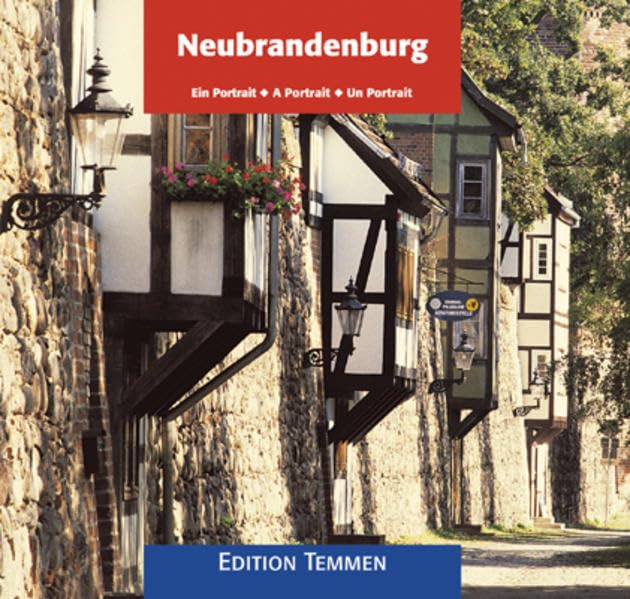 Neubrandenburg: Ein Portrait - A Portrait - Un Portrait Leisure, Home & Garden