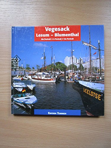 Vegesack - Lesum - Blumenthal: Ein Portrait Travel