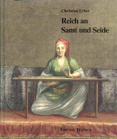 Reich an Samt und Seide: Osmanische Gewebe und Stickereien Film, Art & Culture