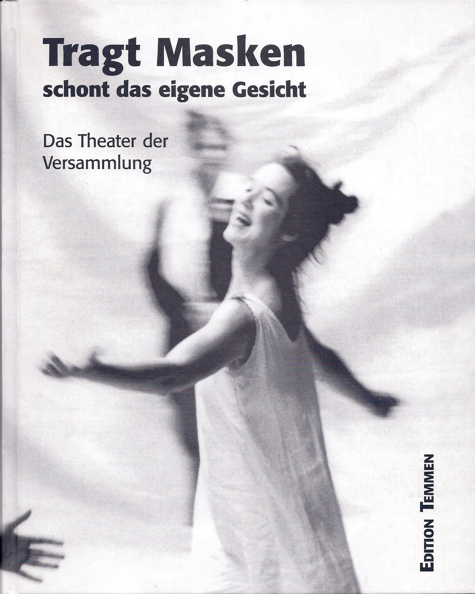 Tragt Masken, schont das eigene Gesicht: Das Theater der Versammlung - Performance zwischen Bildung, Wissenschaft und Kunst Film, Art & Culture