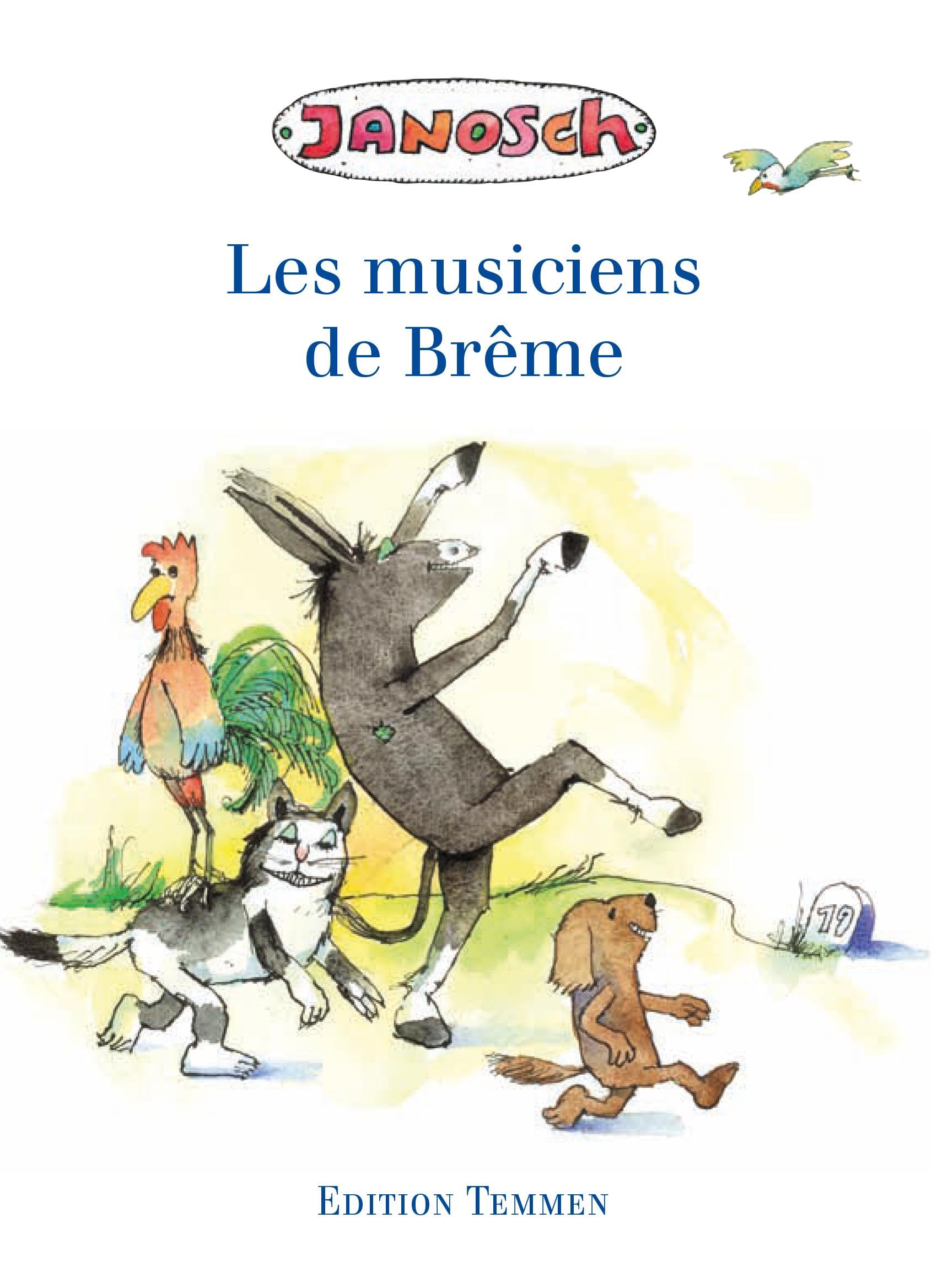Die Bremer Stadtmusikanten. Französische Ausgabe Fairy Tales & Legends