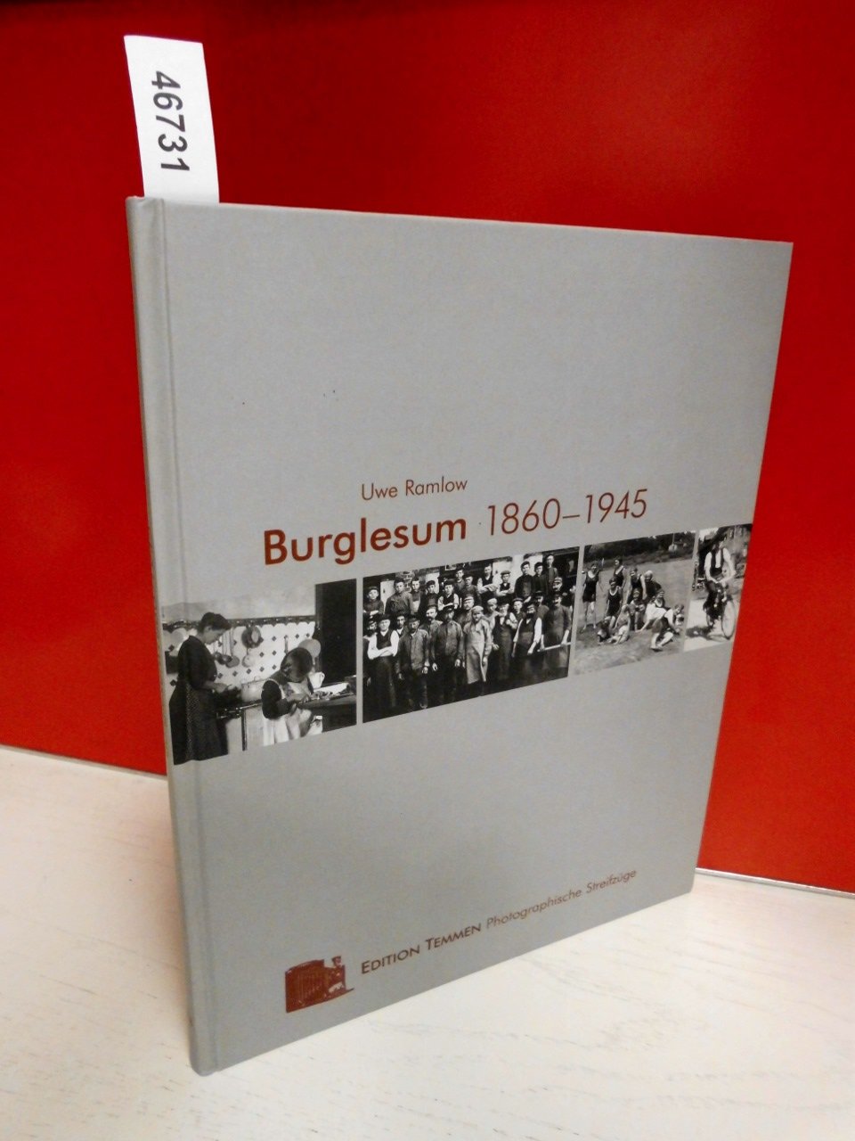 Lesum und Burglesum 1860-1945: Ein photographischer Streifzug Politics & History