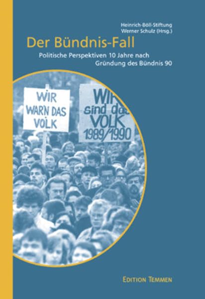 Der Bündnis-Fall: Geschichte und Perspektiven des Bündnis '90 Law