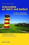 Grenzenlos an Deich und Dollart. Das Reise- und Lesebuch für die Ems-Dollart-Region Leisure, Home & Garden