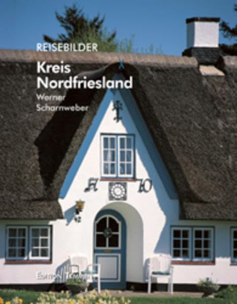 Kreis Nordfriesland: Reisebilder Leisure, Home & Garden