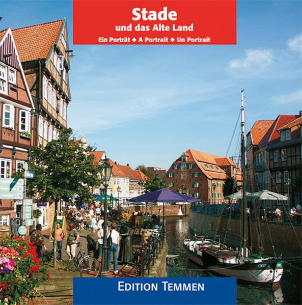 Stade und das Alte Land - Ein Porträt Leisure, Home & Garden