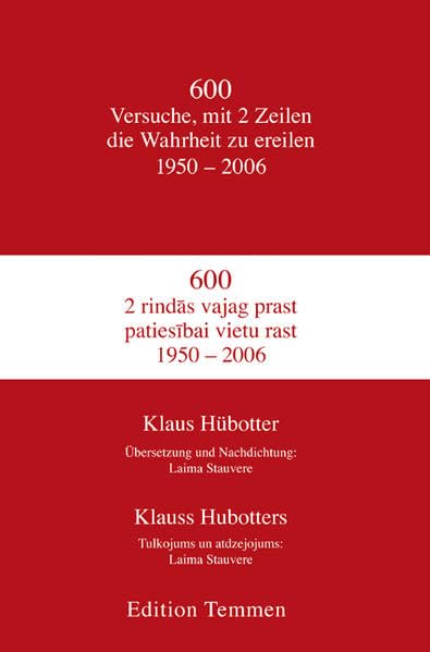 600 Versuche, mit zwei Zeilen die Wahrheit zu ereilen: 1950-2006 Poetry