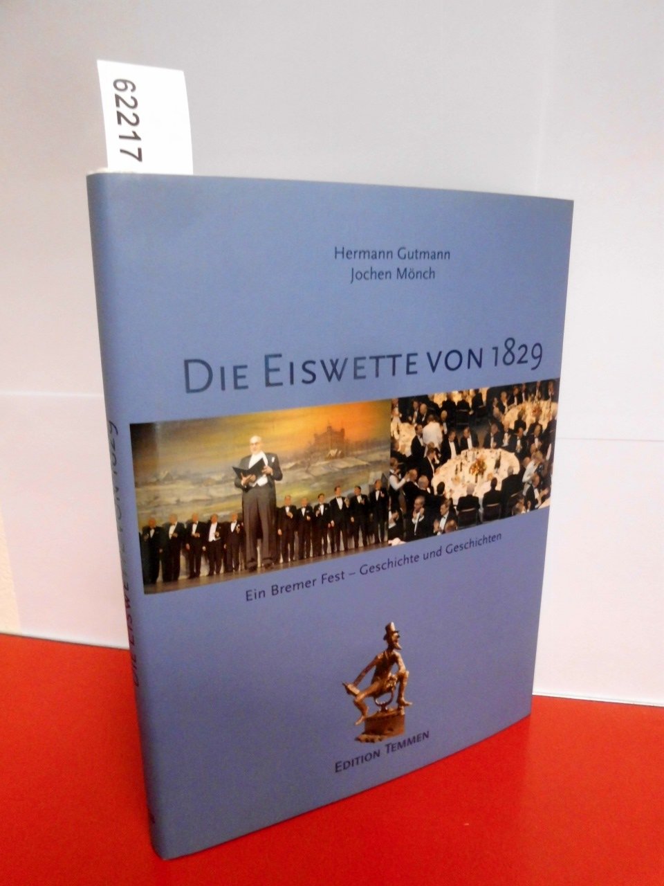 Die Eiswette von 1829: Ein Bremer Fest – Geschichte und Geschichten Politics & History