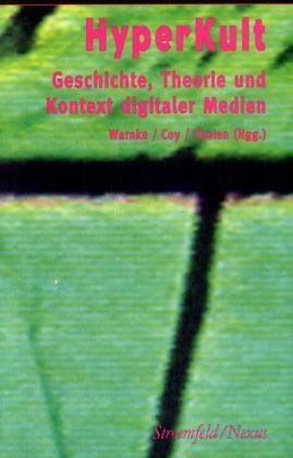 HyperKult. Geschichte, Theorie und Kontext digitaler Medien Law