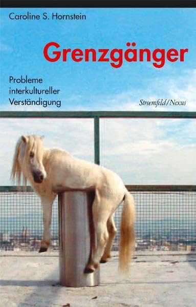 Grenzgänger: Problematik interkultureller Verständigung Law