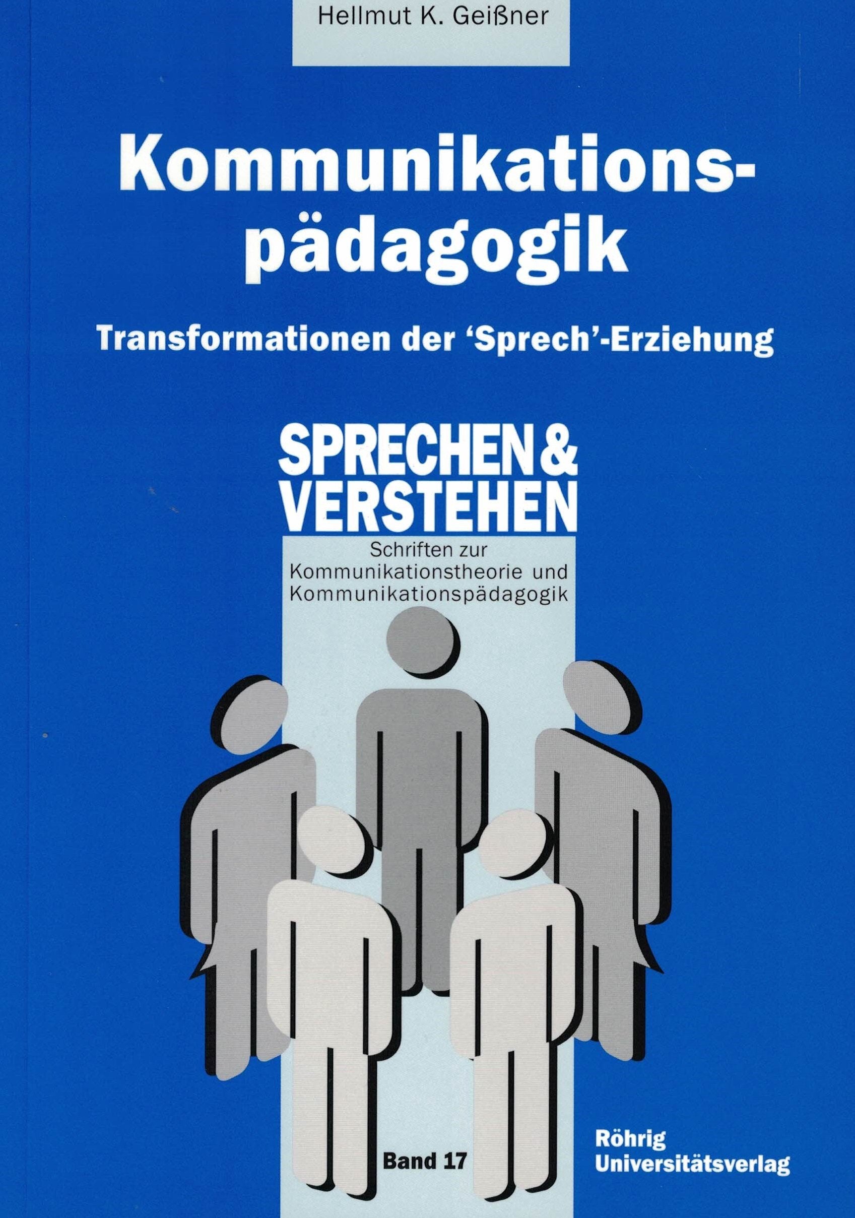Kommunikationspädagogik. Transformationen der Sprech-Erziehung. Professional & Reference Books