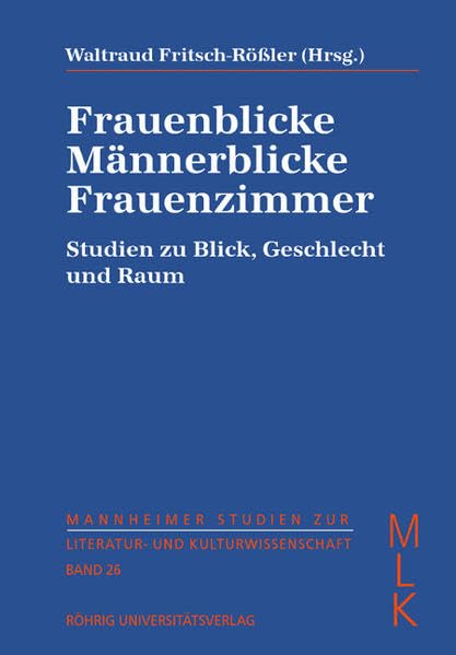 Frauenblicke, Männerblicke, Frauenzimmer Law