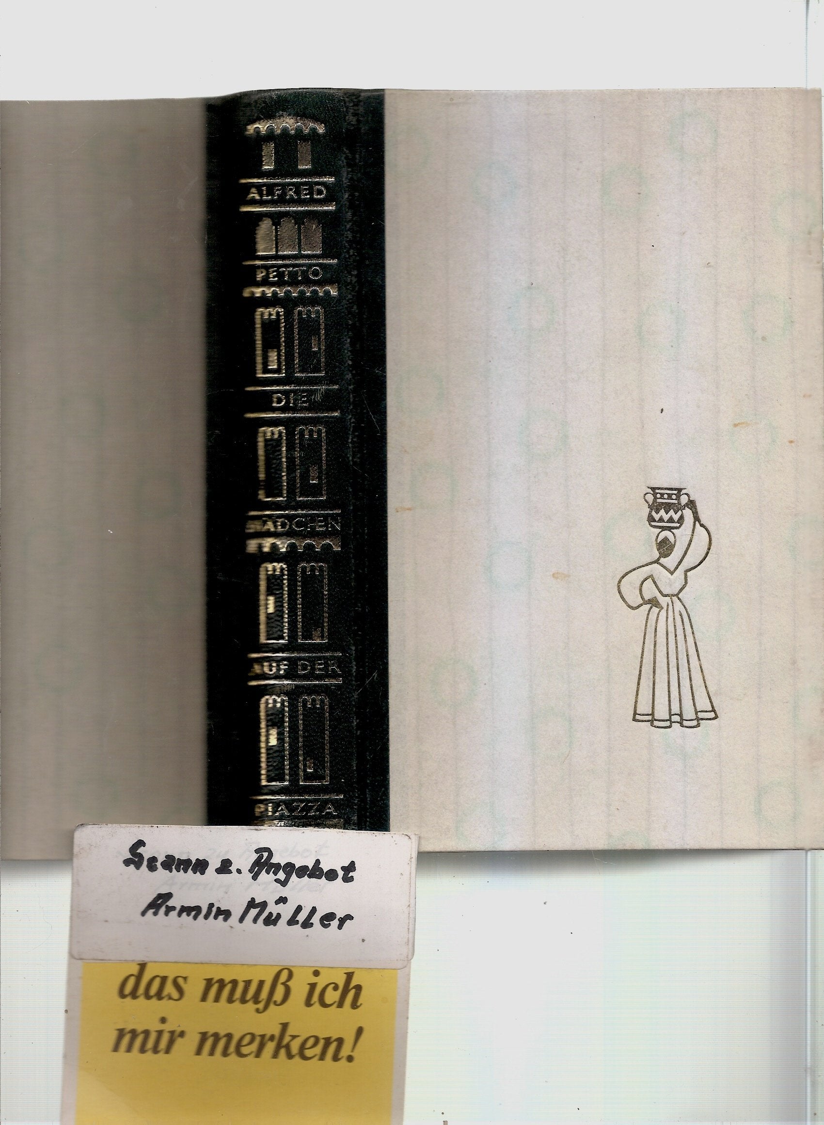 Die Mädchen auf der Piazza: Roman und Auszüge aus dem italienischen Kriegstagebuch von 1944 (Sammlung Bücherturm) Contemporary literature Books
