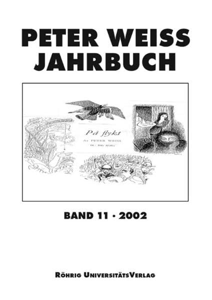 Peter Weiss Jahrbuch für Literatur, Kunst und Politik im 20. Jahrhundert: 2002 Contemporary literature