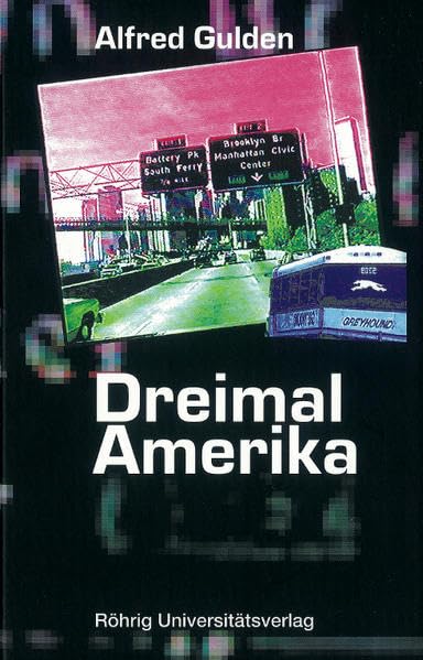 Dreimal Amerika (Sammlung Bücherturm) Historical Fiction
