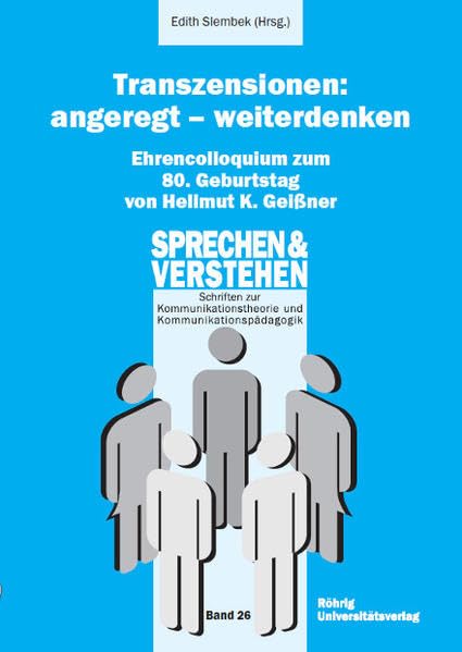 Transzensionen: angeregt - weiterdenken Ehrencolloquium zum 80. Geburtstag von Hellmut K. Geißner Law