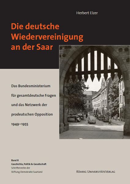 Die deutsche Wiedervereinigung an der Saar Politics & History