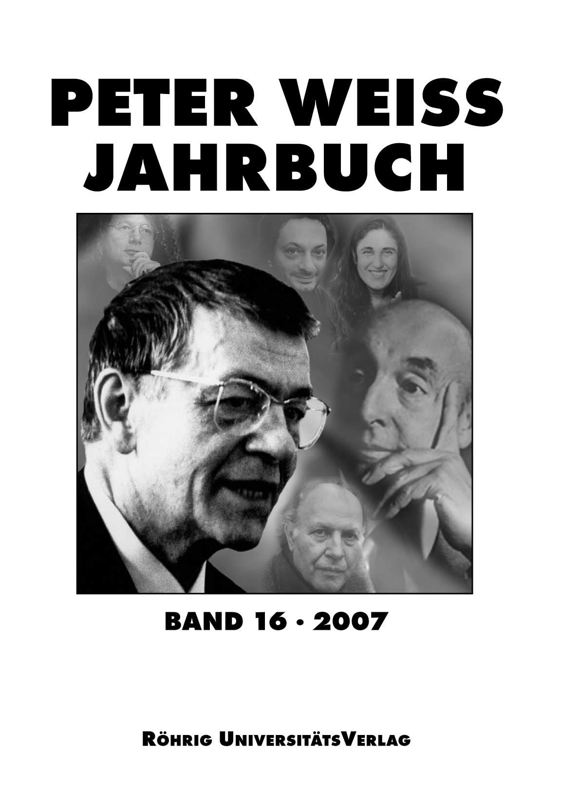 Peter Weiss Jahrbuch für Literatur, Kunst und Politik im 20. Jahrhundert / Peter Weiss Jahrbuch 16 (2007): für Literatur, Kunst und Politik im 20. Jahrhundert Contemporary literature Books