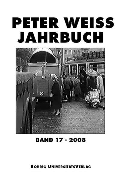 Peter Weiss Jahrbuch für Literatur, Kunst und Politik im 20. Jahrhundert Contemporary literature