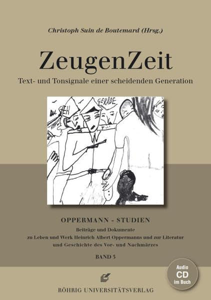 ZeugenZeit. Text- und Tonsignale einer scheidenden Generation German history