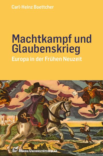 Machtkampf und Glaubenskrieg German history