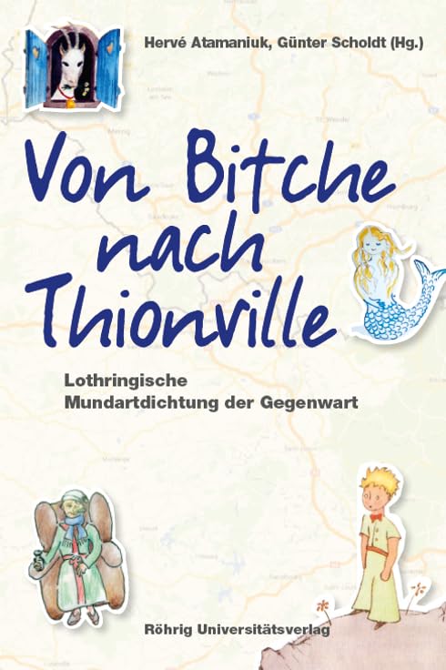 Von Bitche nach Thionville Contemporary literature