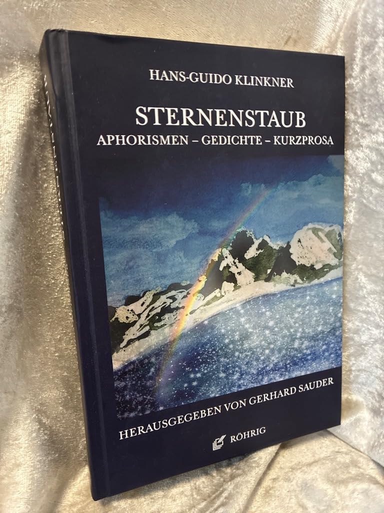Sternenstaub: Aphorismen - Gedichte - Kurzprosa Poetry