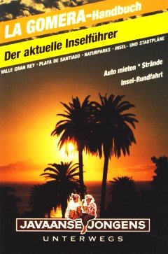La Gomera mit Teneriffa-Süd: Reise-Handbuch Travel