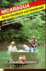 Nicaragua. Reise- Handbuch. Die besten Tips für eine erlebnisreiche Reise nach Nicaragua Travel