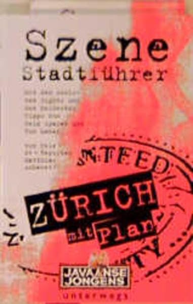 Zürich mit Plan: Szeneführer mit Plan (Javaanse Jongens unterwegs) Books