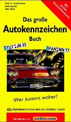 Das große Autokennzeichenbuch mit Deutschlandkarte: Alle deutschen Kennzeichen und was dahinter steckt. Neu: Mit Deutschlandkarte Lifestyle