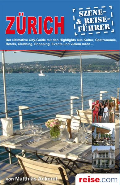 Zürich - Reiseführer Leisure, Home & Garden