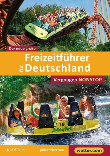 Der neue große Freizeitführer für Deutschland: Zeit für die Familie - Spaß für alle Leisure, Home & Garden