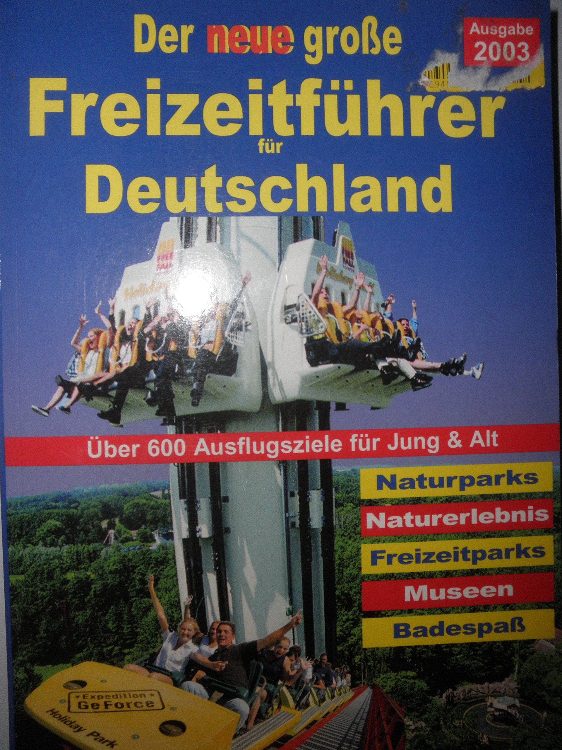 Der neue große Freizeitführer für Deutschland - Ausgabe 2003 Books