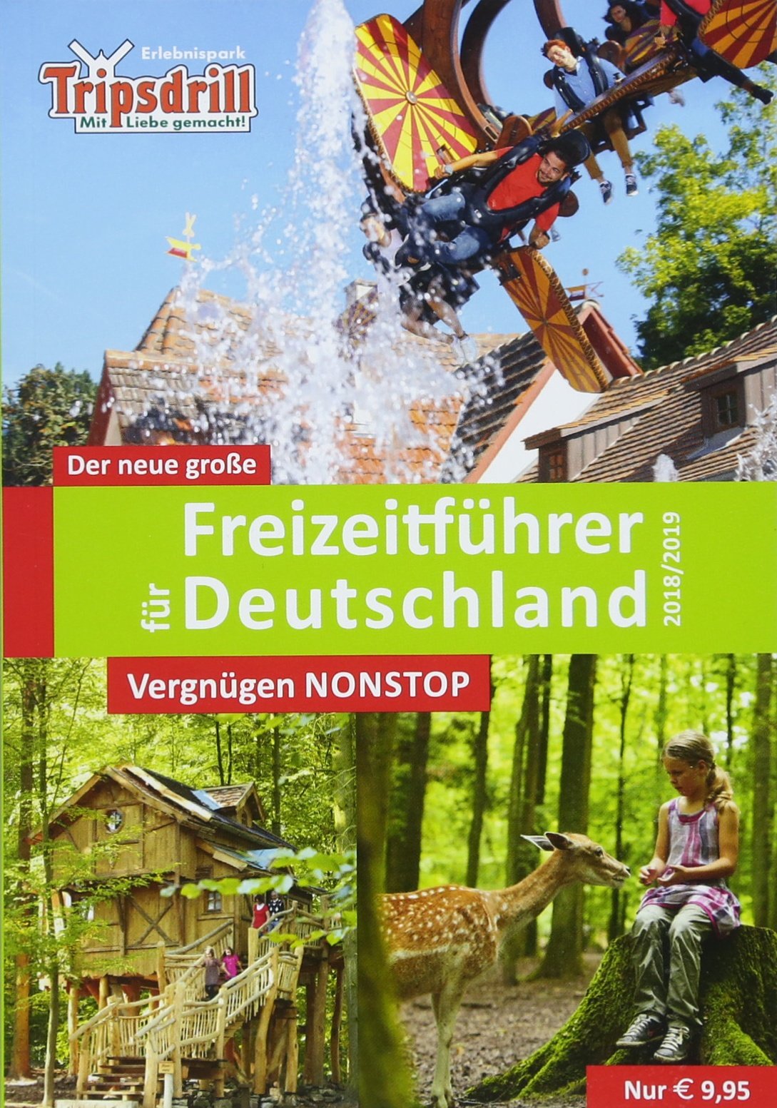 Der neue große Freizeitführer für Deutschland 2018/2019: Zeit für Familie - Spaß für alle Leisure, Home & Garden