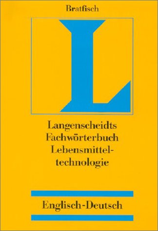 Langenscheidts Fachwörterbuch, Fachwörterbuch Lebensmitteltechnologie, Englisch-Deutsch Business, Finance & Career