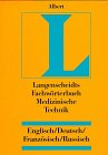 Langenscheidts Fachwörterbuch, Fachwörterbuch Medizinische Technik, Englisch-Deutsch-Französisch-Russisch: English German French ... : Englisch Deutsch Franzosisch Russisch Medicine