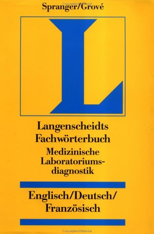 Medical Laboratory Diagnostics Dictionary: English, German, French book