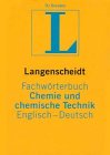 Chemistry and Chemical Technology Dictionary: English-German/Chemie Und Chemische Technik Fachworterbuch : Englisch-Deutsch Foreign Languages ​​& Dictionaries